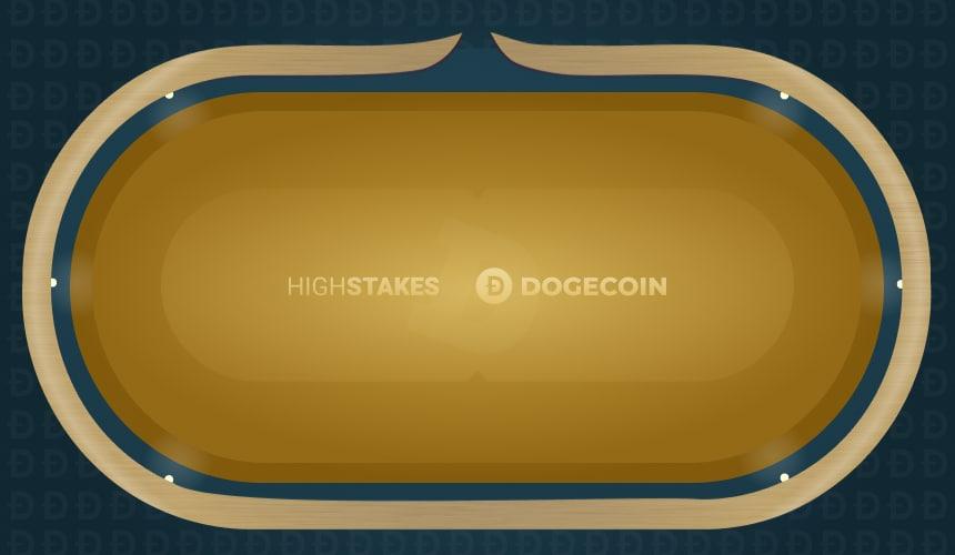 HighStakes x Dogecoin Table