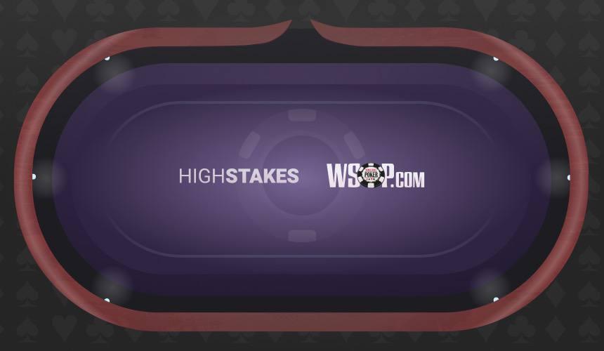 HighStakes x WSOP Table