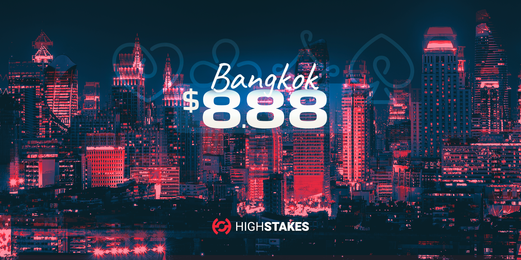 Bangkok 888 HighStakes Tournament