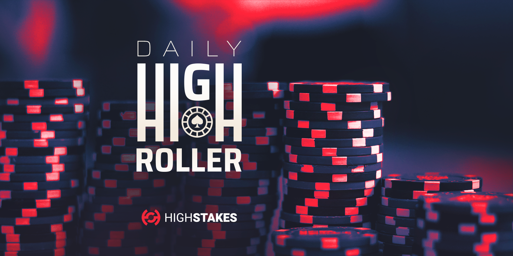 Daily Highroller HighStakes Tournament