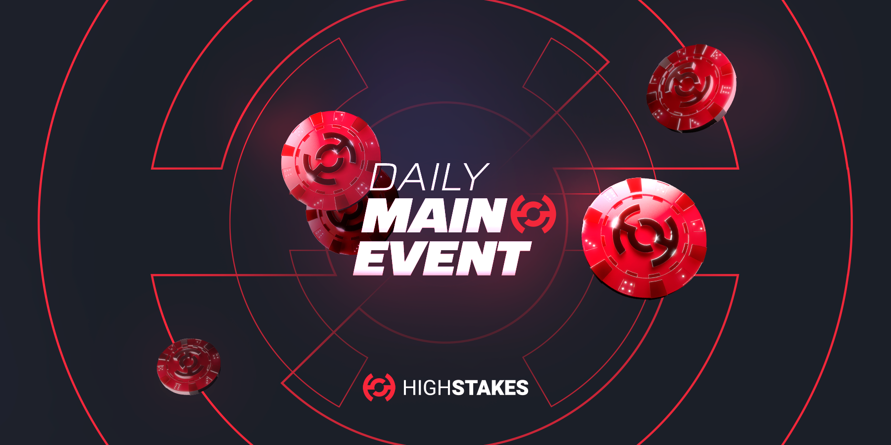 Daily Main Event HighStakes Tournament