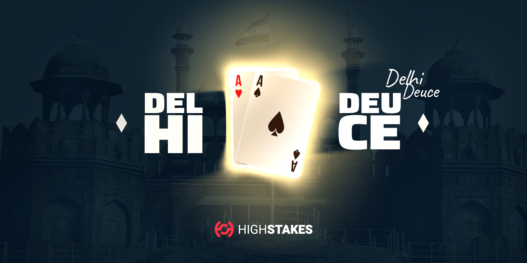 Delhi Deuce HighStakes Tournament