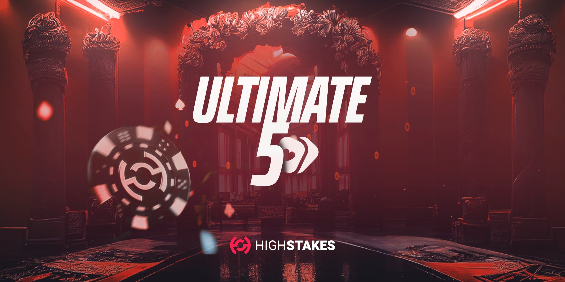 Ultimate 5 HighStakes Tournament